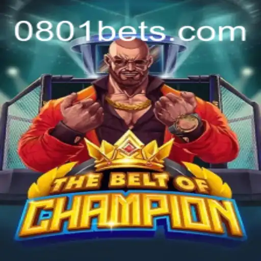 TheBeltOfChampion: A Nova Sensação no Universo dos Jogos com 0801bet